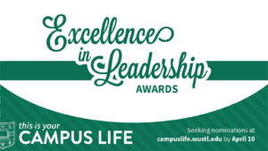Nominate for an Excellence in Leadership Award by April 10
