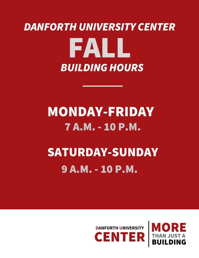Danforth University Center hours 