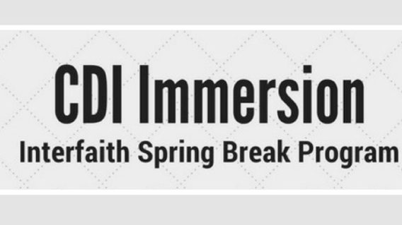 CDI Immersion Interfaith Spring Break Program