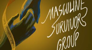 Masculine Survivors Group