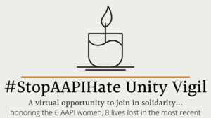 Stop AAPI Hate Unity Vigil